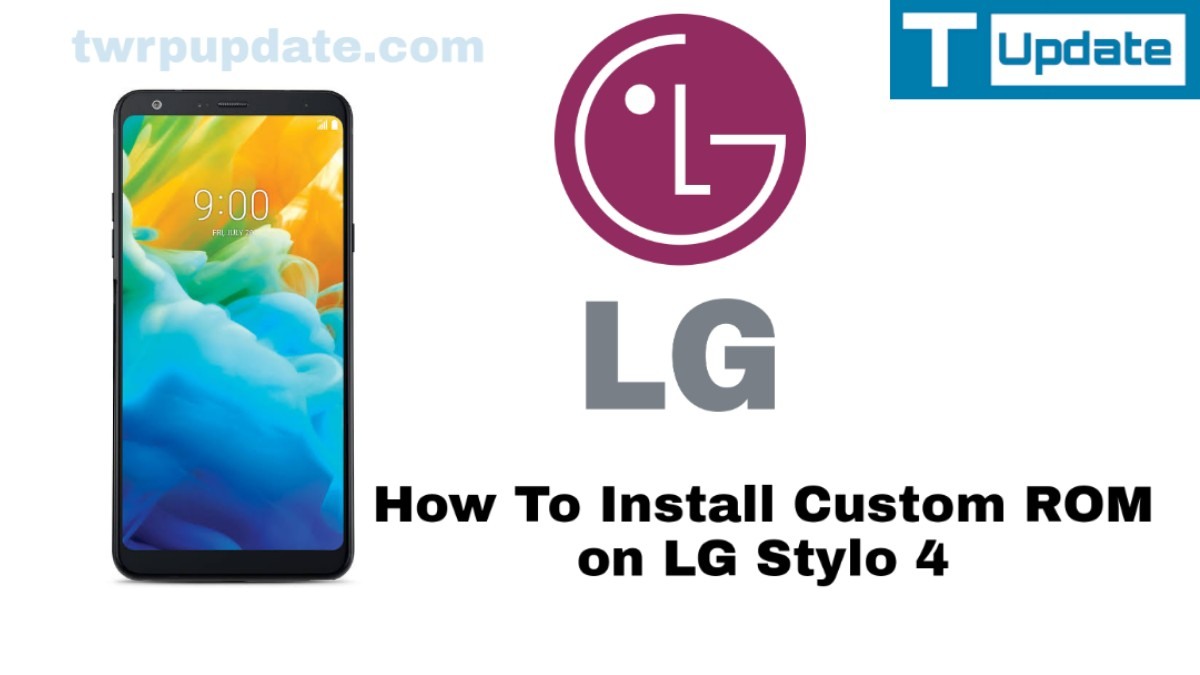 custom rom on LG Stylo 4