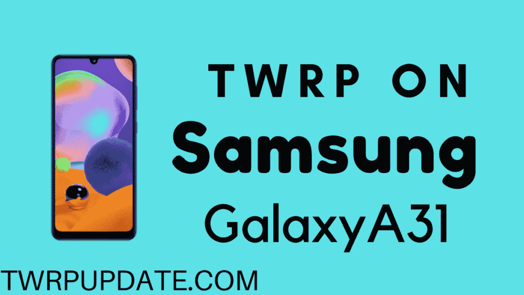 TWRP on Galaxy A31
