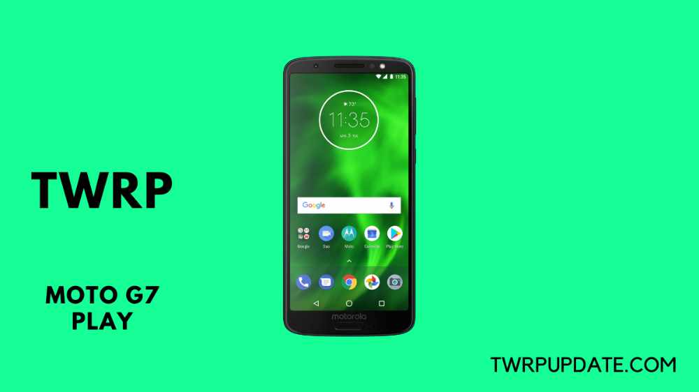 TWRP on Moto G7 Play Device