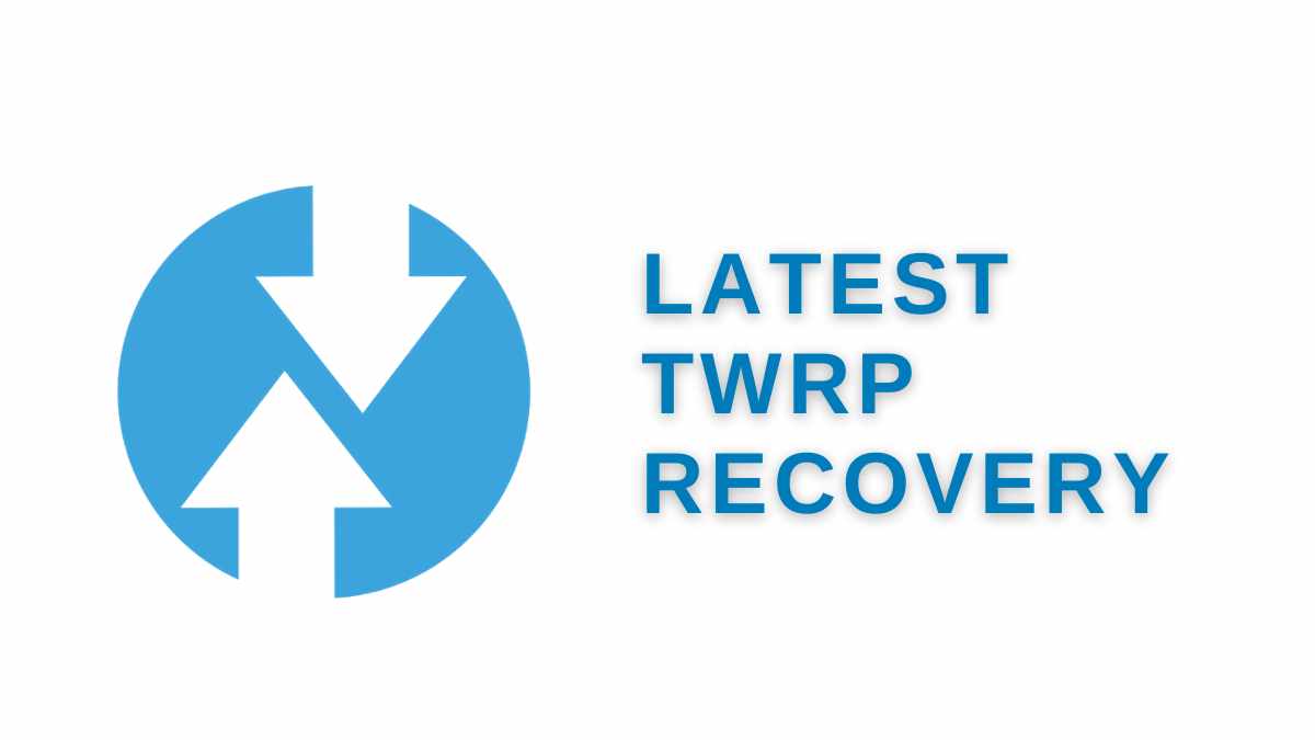 Latest TWRP Recovery