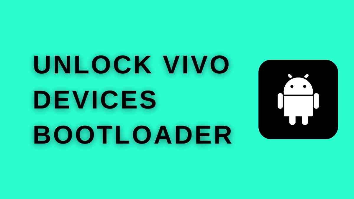 UNLOCK Vivo devices Bootloader