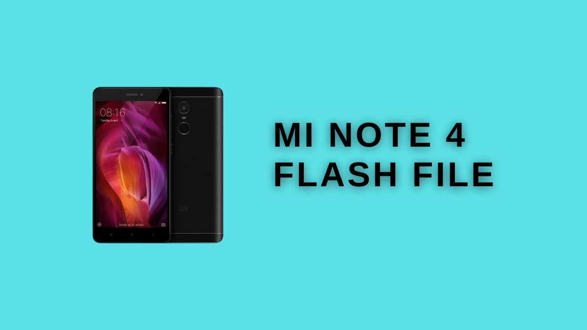 Mi Note 4 Flash File
